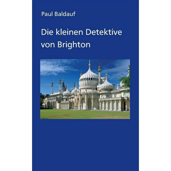 Die kleinen Detektive von Brighton