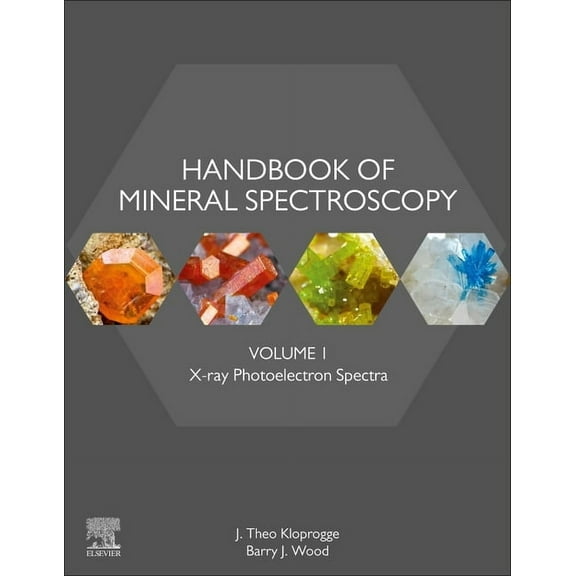 Handbook of Mineral Spectroscopy: Volume 1: X-Ray Photoelectron Spectra, (Hardcover)