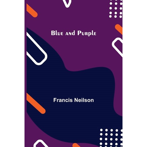 Blue and Purple, (Paperback)