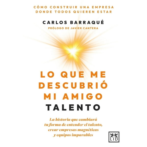 Lo Que Me Descubrio Mi Amigo Talento, (Paperback)