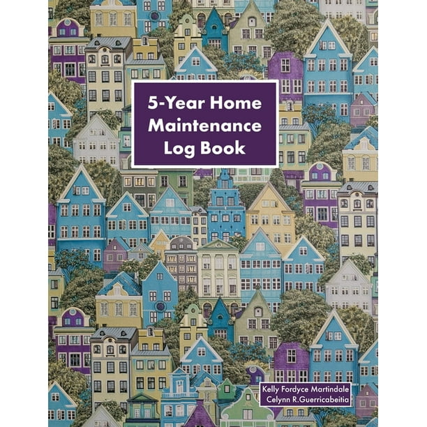 5Year Home Maintenance Log Book (Paperback)