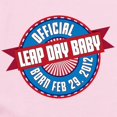 thumbnail image 2 of CafePress - Leap Day Baby Body Suit - Baby Light Bodysuit, Size Newborn - 24 Months, 2 of 4