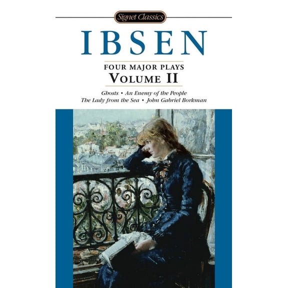 Four Plays by Ibsen Four Major Plays, Volume II, Book 2, (Paperback)