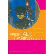 Fresh Talk, Daring Gazes, Used [Hardcover]