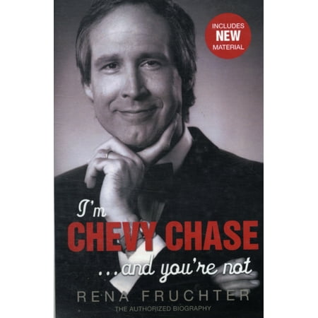I'm Chevy Chase ... and You're Not