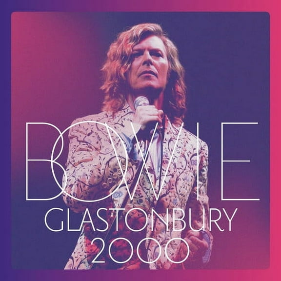David Bowie - Glastonbury 2000 - Music & Performance - CD