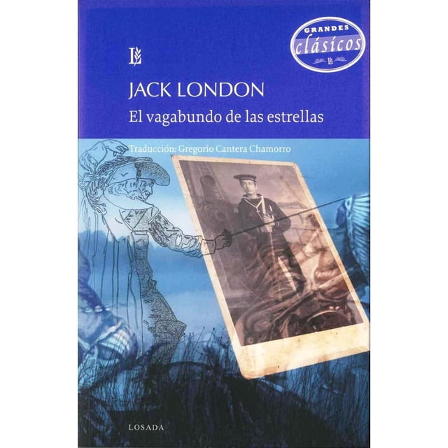 El Vagabundo De Las Estrellas de Jack London