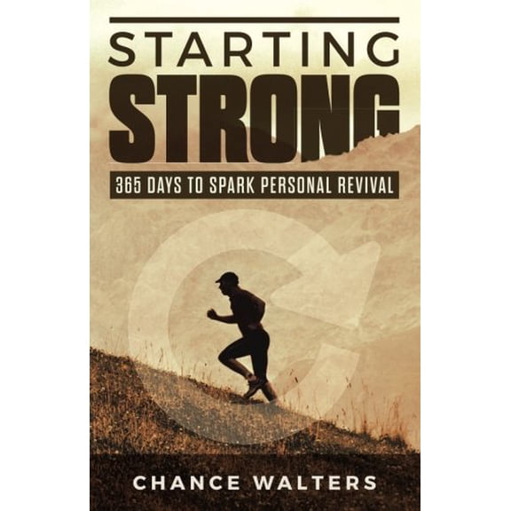Pre-Owned Starting Strong: 365 Days to Spark Personal Revival
