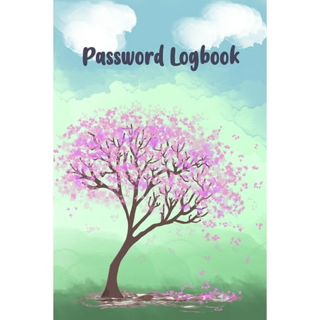 Password Logbook: Perfect Way to Keep Your Usernames, Passwords, Web Addresses In One Safe & Organized Place! (Paperback)(Large (Best Way To Organize Passwords)