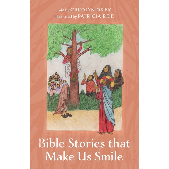 Bible Stories that Make Us Smile (Hardcover)