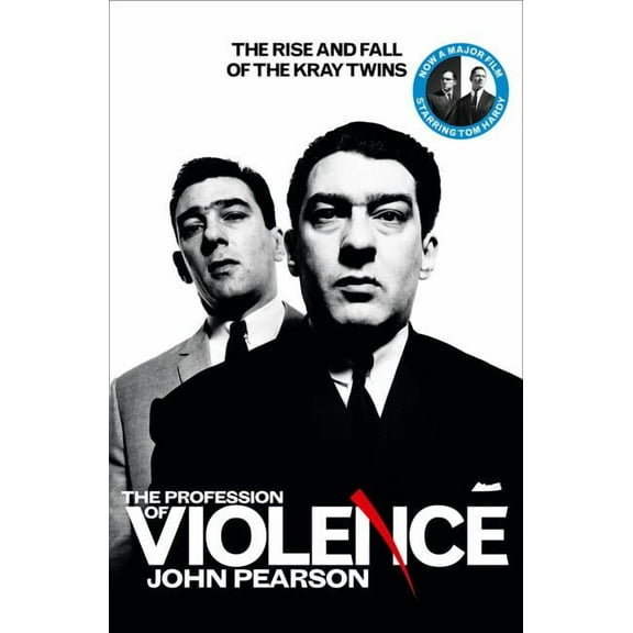 The Profession of Violence: The Rise and Fall of the Kray Twins, (Paperback)