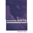 thumbnail image 1 of Pre-Owned Interpreting NAFTA: The Science and Art of Political Analysis (Paperback) 0231109814 9780231109819, 1 of 1