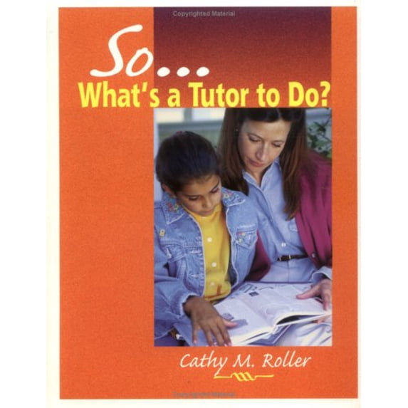 Pre-Owned So-- What's a Tutor to Do? (Paperback) 087207191X 9780872071919