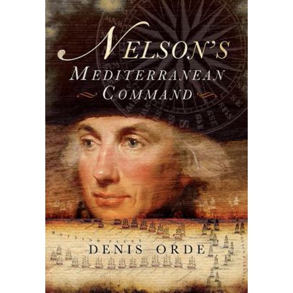 Pre-Owned Nelson's Mediterranean Command (Paperback) 1783462906 9781783462902