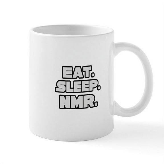 CafePress - Eat. Sleep. NMR. Mug - 11 oz Ceramic Mug - Novelty Coffee Tea Cup