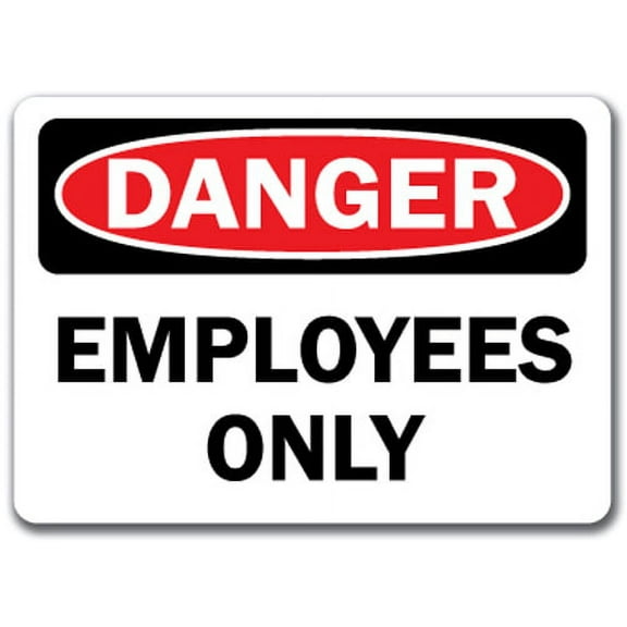 Danger Sign - Employees Only - 10" x 14" OSHA Safety Sign