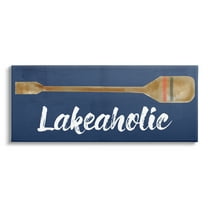 Stupell Industries Lakeaholic Boat Oar Inspirational Painting Gallery Wrapped Canvas Print Wall Art, 30 x 13