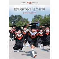 China Today: Education in China: Philosophy, Politics and Culture (Hardcover)