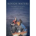 thumbnail image 1 of Pre-Owned Rough Waters: Our North Pacific Small Fishermen's Battle : A Fishing Family's Perspective Paperback, 1 of 1