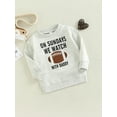 thumbnail image 3 of Inevnen Todderl Kids Baby Boy Girl Football Sweatshirt On Sundays We Watch Football with Daddy Mommy Pullover Top, 3 of 7