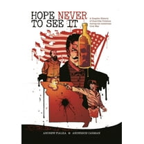 Hope Never to See It: A Graphic History of Guerrilla Violence During the American Civil War, (Paperback)