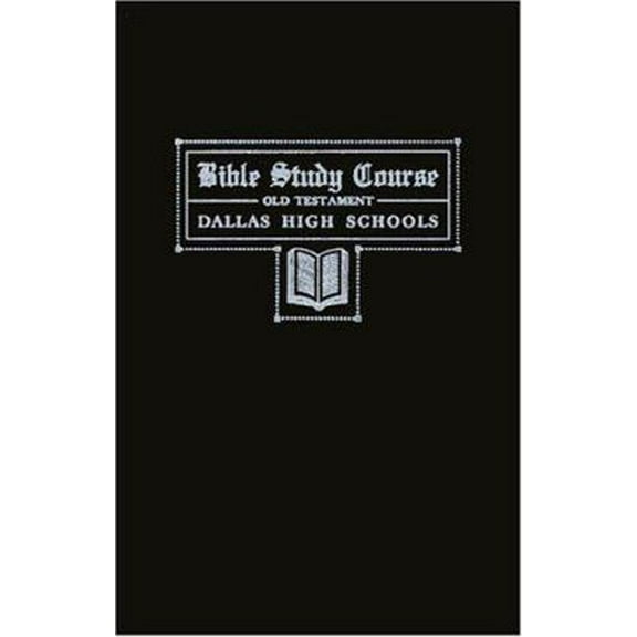 Pre-Owned Dallas Bible Study Course: Old Testament (Paperback) 0925279447 9780925279446