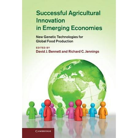 Successful Agricultural Innovation In Emerging Economies