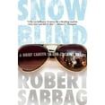 thumbnail image 1 of Snowblind, Robert Sabbat Broché, 1 of 1