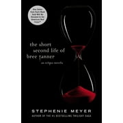The Twilight Saga: The Short Second Life of Bree Tanner : An Eclipse Novella (Hardcover)