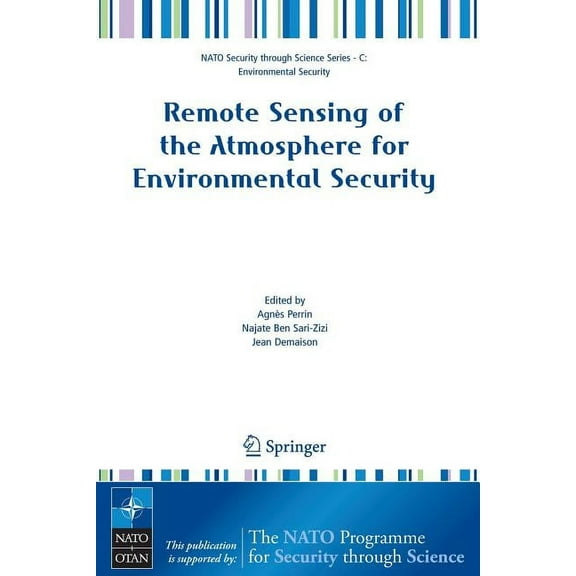 NATO Security Through Science Series C: Remote Sensing of the Atmosphere for Environmental Security, (Paperback)