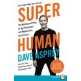 thumbnail image 3 of Super Human: The Bulletproof Plan to Age Backwards and Maybe Even Live Forever, 3 of 4
