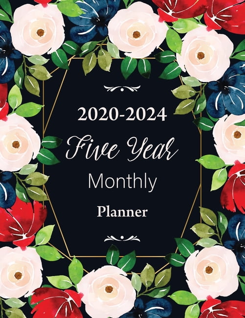 Five Year Monthly Planner 2020-2024: Calendar 2020-2024 Planner