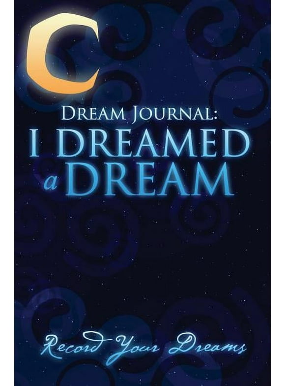 Dream Journal: I Dreamed a Dream (Paperback)