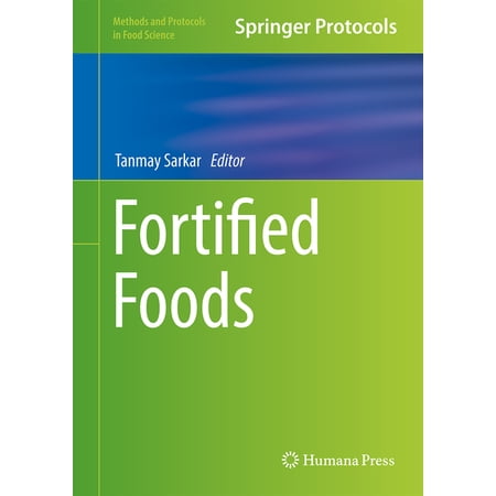 Methods and Protocols in Food Science Fortified Foods (Hardcover)
