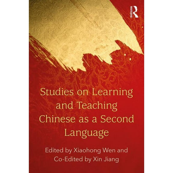 Studies on Learning and Teaching Chinese as a Second Language, (Paperback)