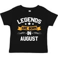 thumbnail image 3 of Inktastic Legends Are Born in August Boys or Girls Toddler T-Shirt, 3 of 5