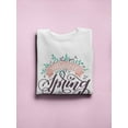 thumbnail image 3 of Welcome Spring ! Sweatshirt Women -Image by Shutterstock, Female Small, 3 of 4