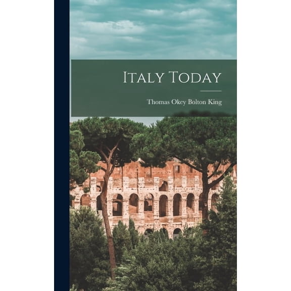 Italy Today, (Hardcover)