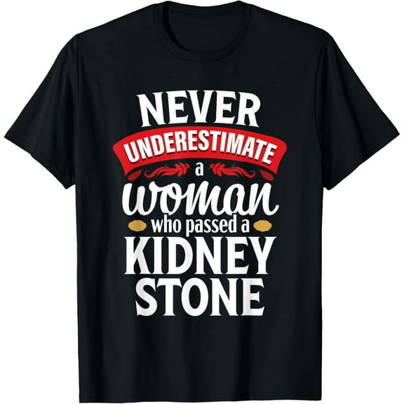 Kidney Stone Survivor Funny Woman recovery Gag T-Shirt