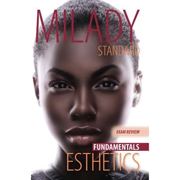Exam Review for Milady Standard Esthetics: Fundamentals (Paperback)