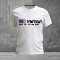 thumbnail image 2 of CHENge Men's R.E.D Friday Shirt On Friday We Wear Red Military Remember Everyone Deployed Unisex-Adults US Flag Classic Fit Short Sleeve T-Shirt, 2 of 3