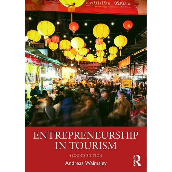 Entrepreneurship in Tourism, (Paperback)