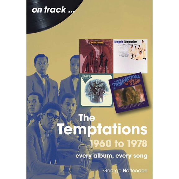 On Track Temptations 1960 to 1978: Every Album, Every Song, (Paperback)