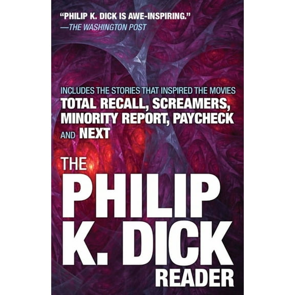 The Philip K. Dick Reader, (Paperback)