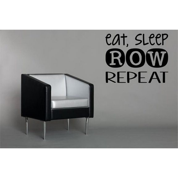 Rowing Vinyl Decal - Eat, Sleep, Row REPEAT - Sports Wall Decor - 20"x18"