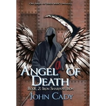 Angela of Death Book 2: Iron Sharpens Iron, (Hardcover)