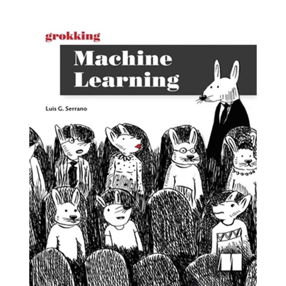 Pre-Owned Grokking Machine Learning, 9781617295911, 1617295914, Paperback,