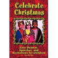thumbnail image 1 of Pre-Owned Celebrate Christmas: Easy Dramas, Speeches, and Recitations for Children (Paperback) 0687027918 9780687027910, 1 of 1