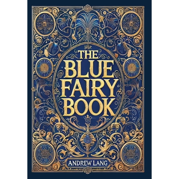 The Blue Fairy Book (Collector's Edition) (Laminated Hardback with Jacket), (Hardcover)