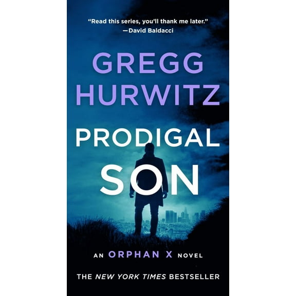 Gregg Hurwitz: Prodigal Son: An Orphan X Novel (Paperback)